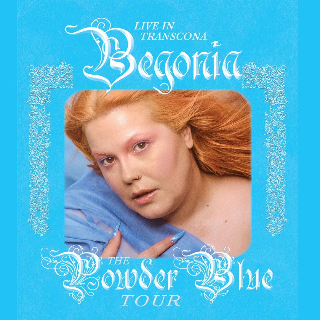 Begonia - The Powder Blue Tour