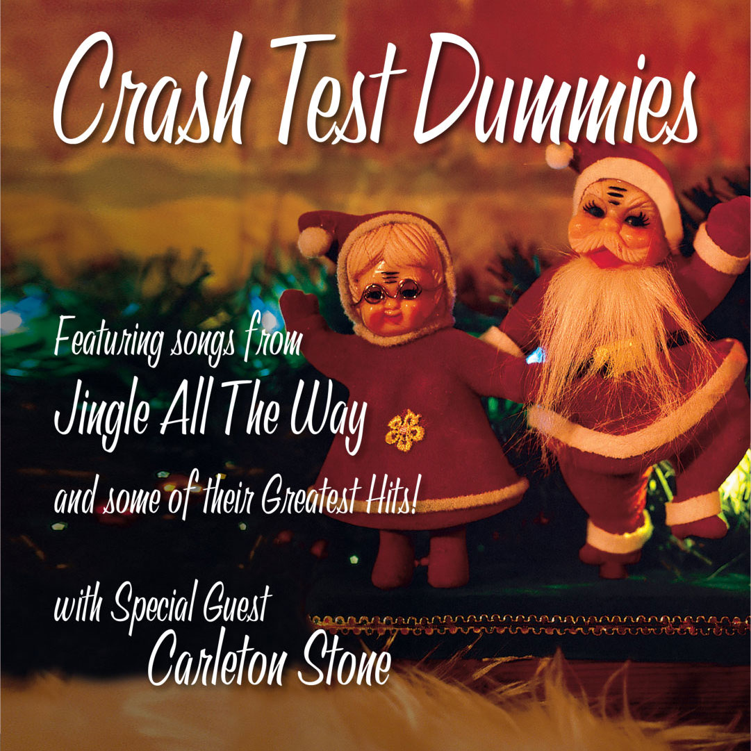 CRASH TEST DUMMIES - JINGLE ALL THE WAY & Their Greatest Hits!