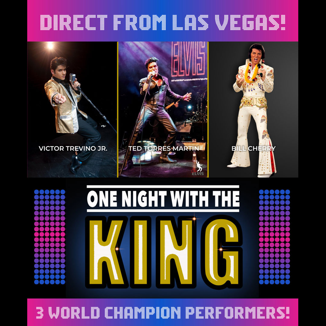 ONE NIGHT WITH THE KING - 3 World Champion Performers! - poster
