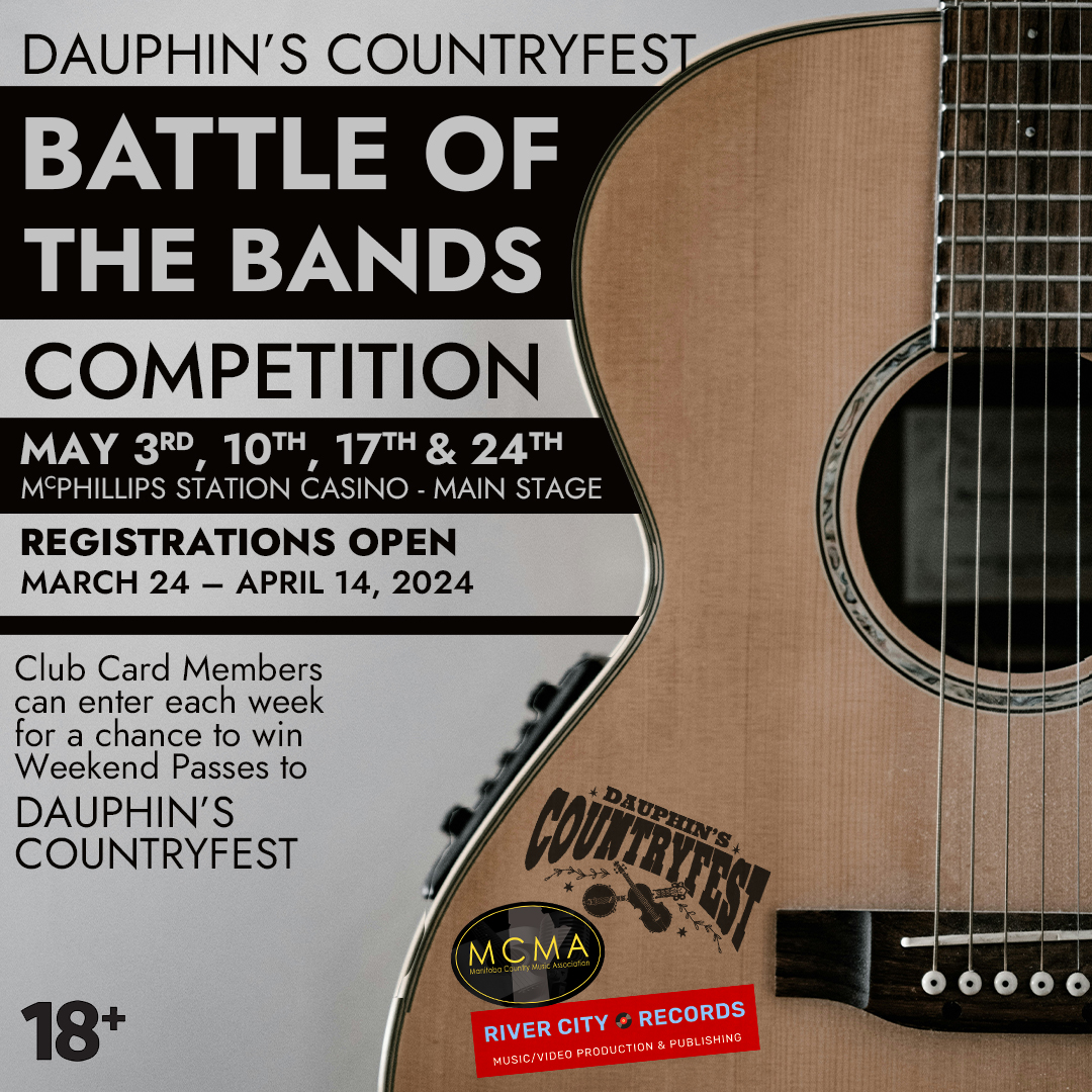 Dauphin's Countryfest Battle of the Bands 2024 Casinos of Winnipeg