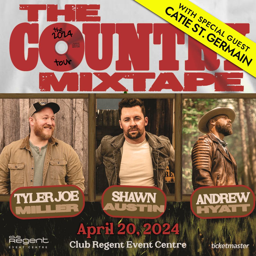 The Country Mixtape Tour with Tyler Joe Miller, Shawn Austin. With special guest, 2023 MCMA Emerging Artist of the Year, Catie St. Germain