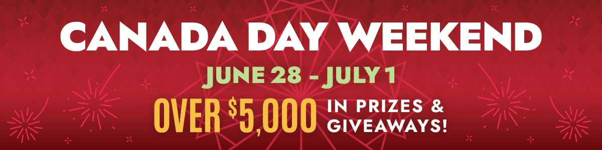 Canada Day Weekend June 28 to July 1, 2025