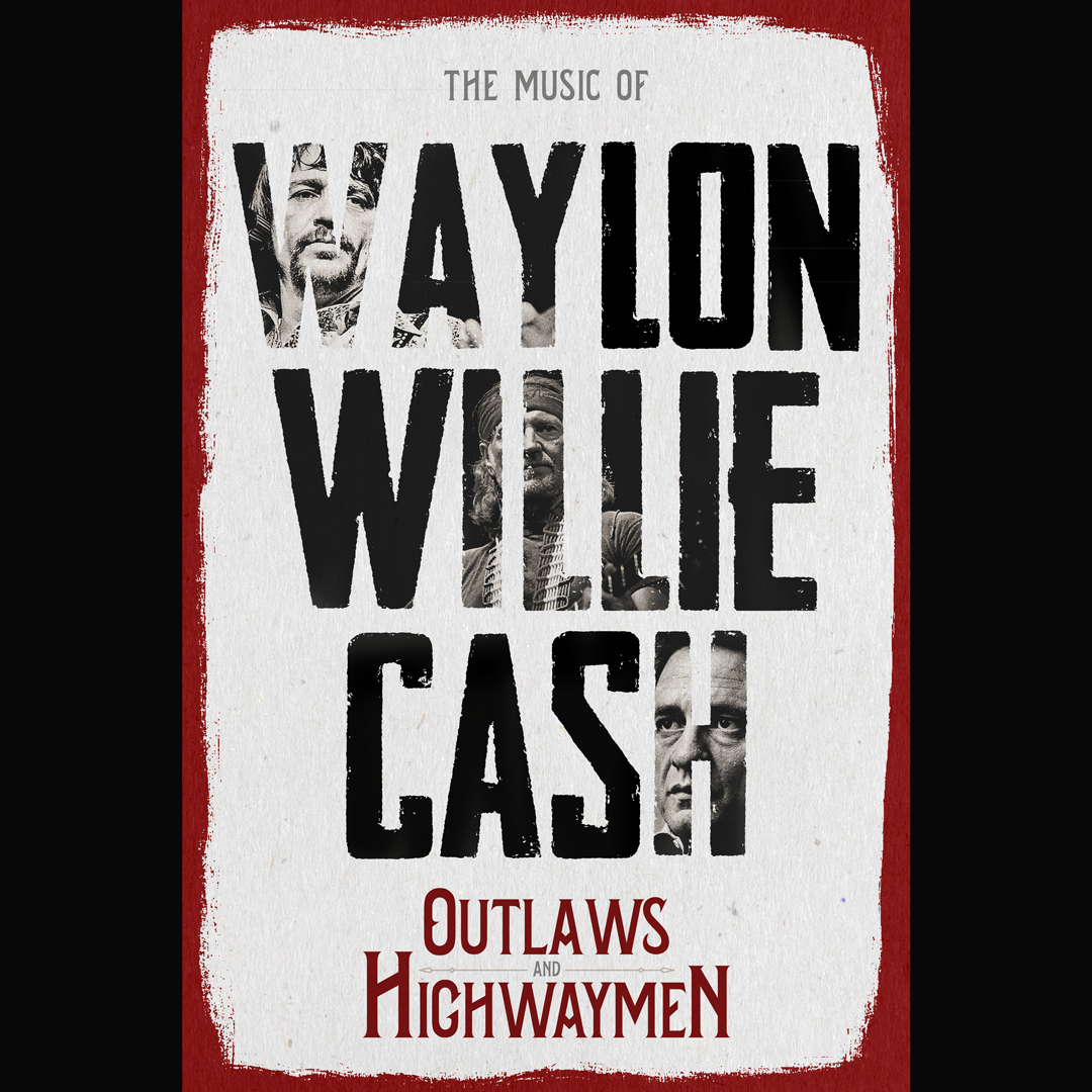 Waylon, Willie, and Cash: Outlaws and Highwaymen