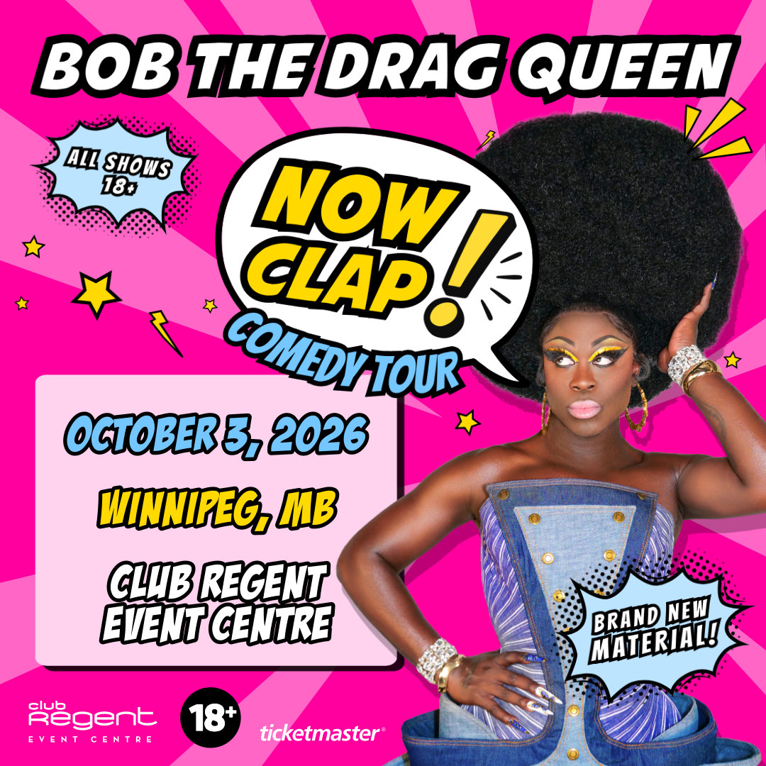 Bob The Drag Queen - Now Clap! Comedy Tour