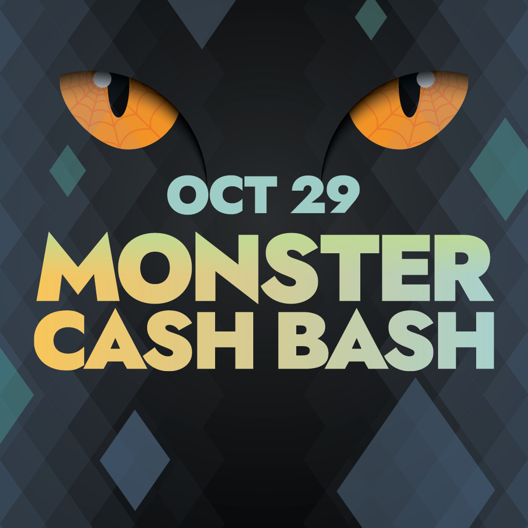 Monster Cash Bash