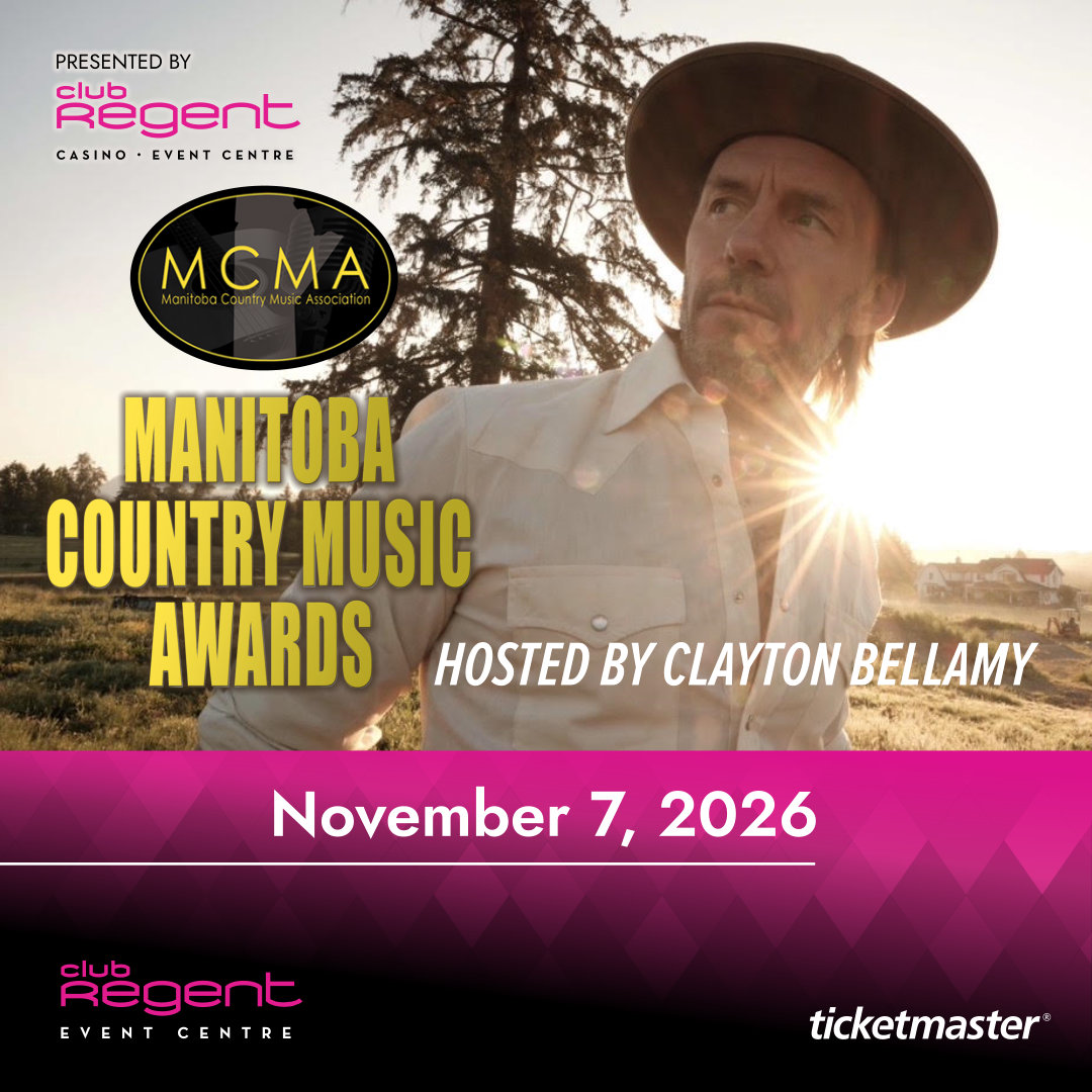 2026 Manitoba Country Music Awards - Hosted by Clayton Bellamy